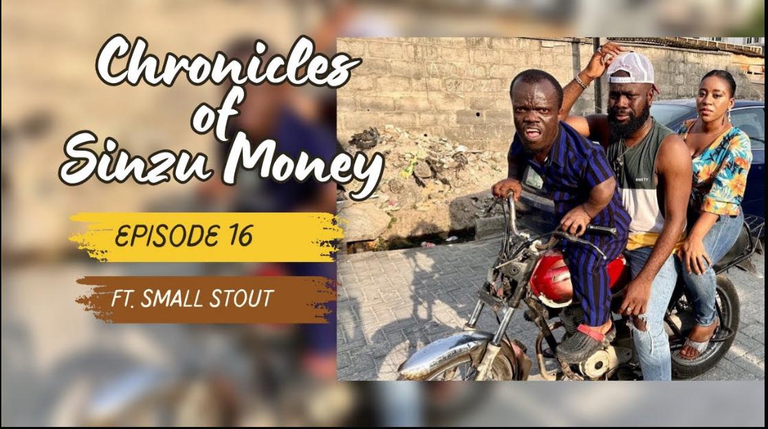 Chronicles of Sinzu Money EP 16 Feat. Small Stout || Lasisi Elenu Latest (Comedy)