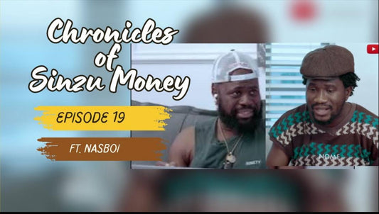 Chronicles of Sinzu Money EP: 19 || Feat. Nasboi (Latest Lasisi Elenu Comedy)
