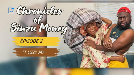 Chronicles of Sinzu Money: Episode 2 || Sinzu Money and the Love of his life Lizzy Jay Omo Ibadan