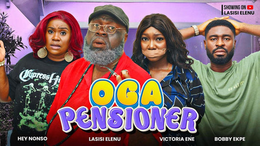 OGA PENSIONER |EPISODE 8| LASISI ELENU || NONSO AFOLABI || BOBBY EKPE || VICTORIA ENE